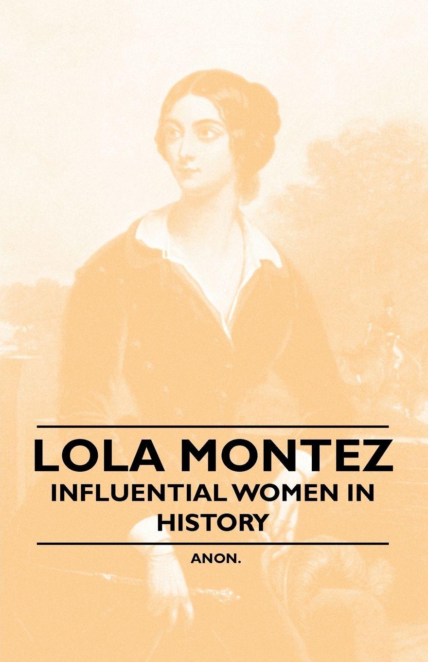 Vorderes Coverbild Lola Montez - Influential Women in History
