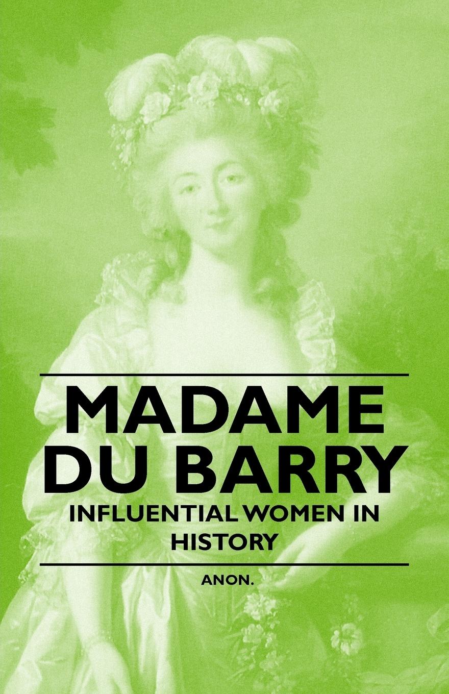 Vorderes Coverbild Madame Du Barry - Influential Women in History