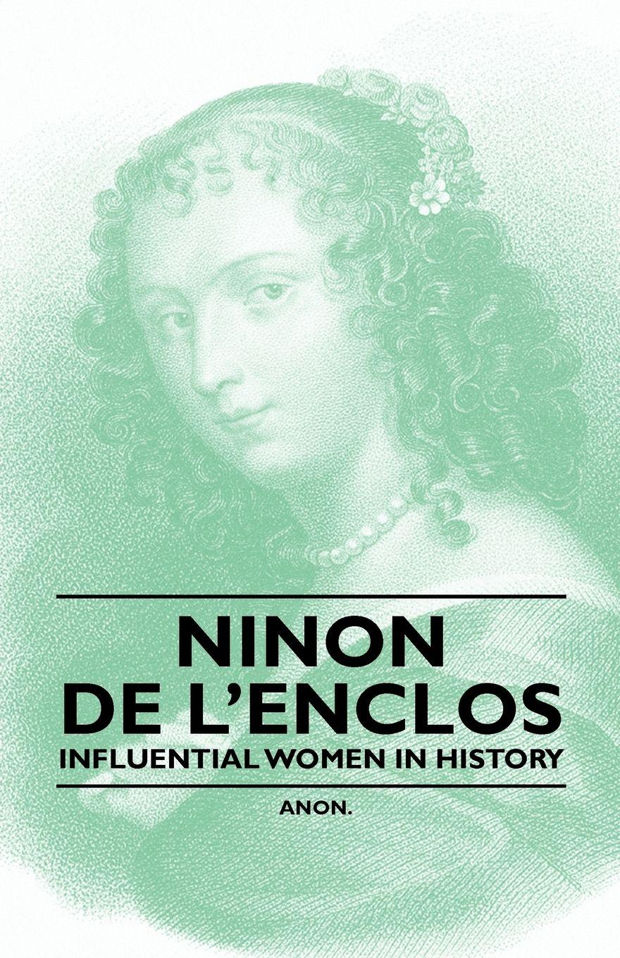 Vorderes Coverbild Ninon de l'Enclos - Influential Women in History