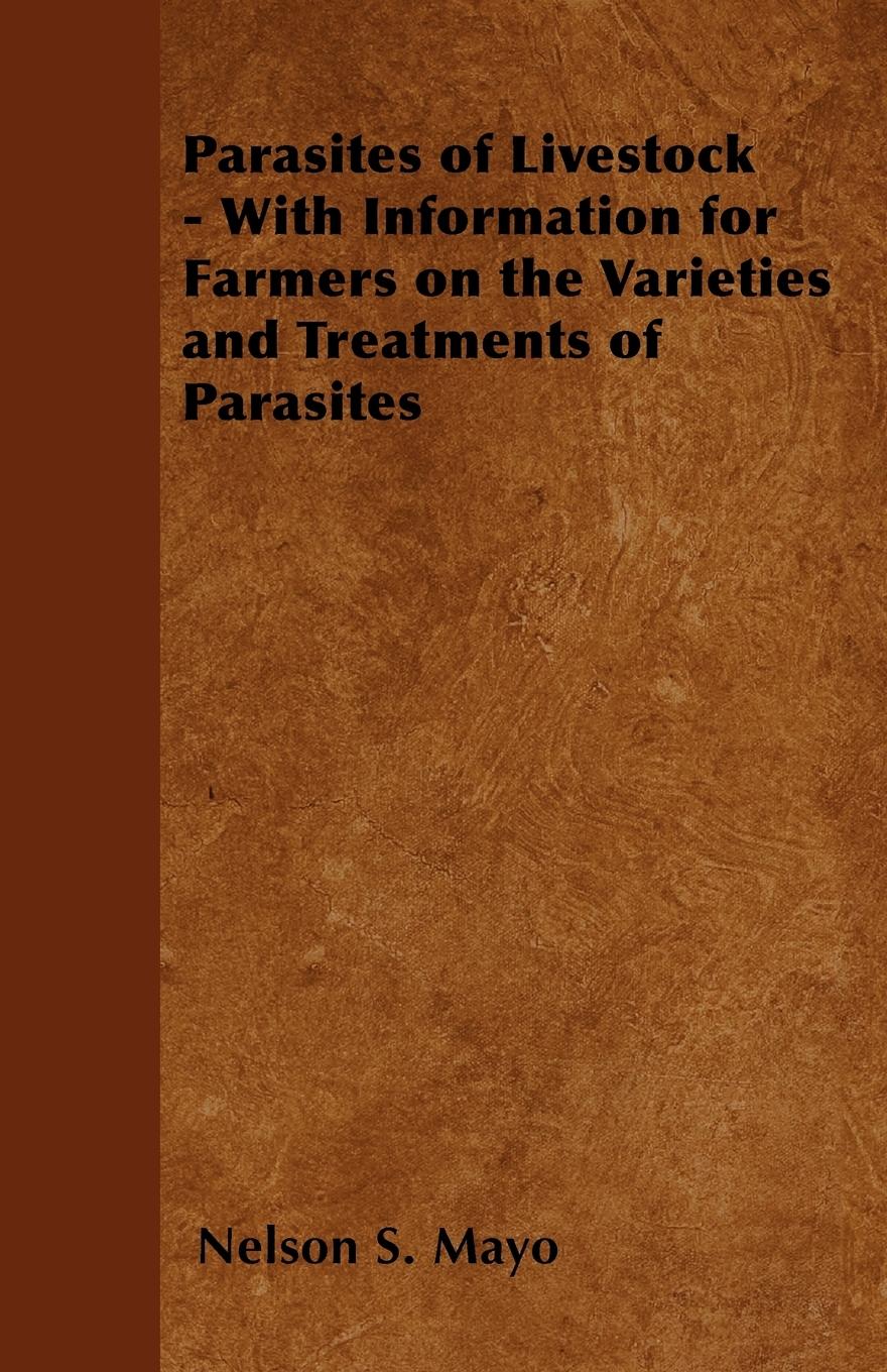 Vorderes Coverbild Parasites of Livestock - With Information for Farmers on the Varieties and Treatments of Parasites