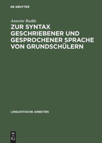 Vorderes Coverbild Zur Syntax geschriebener und gesprochener Sprache von Grundschülern