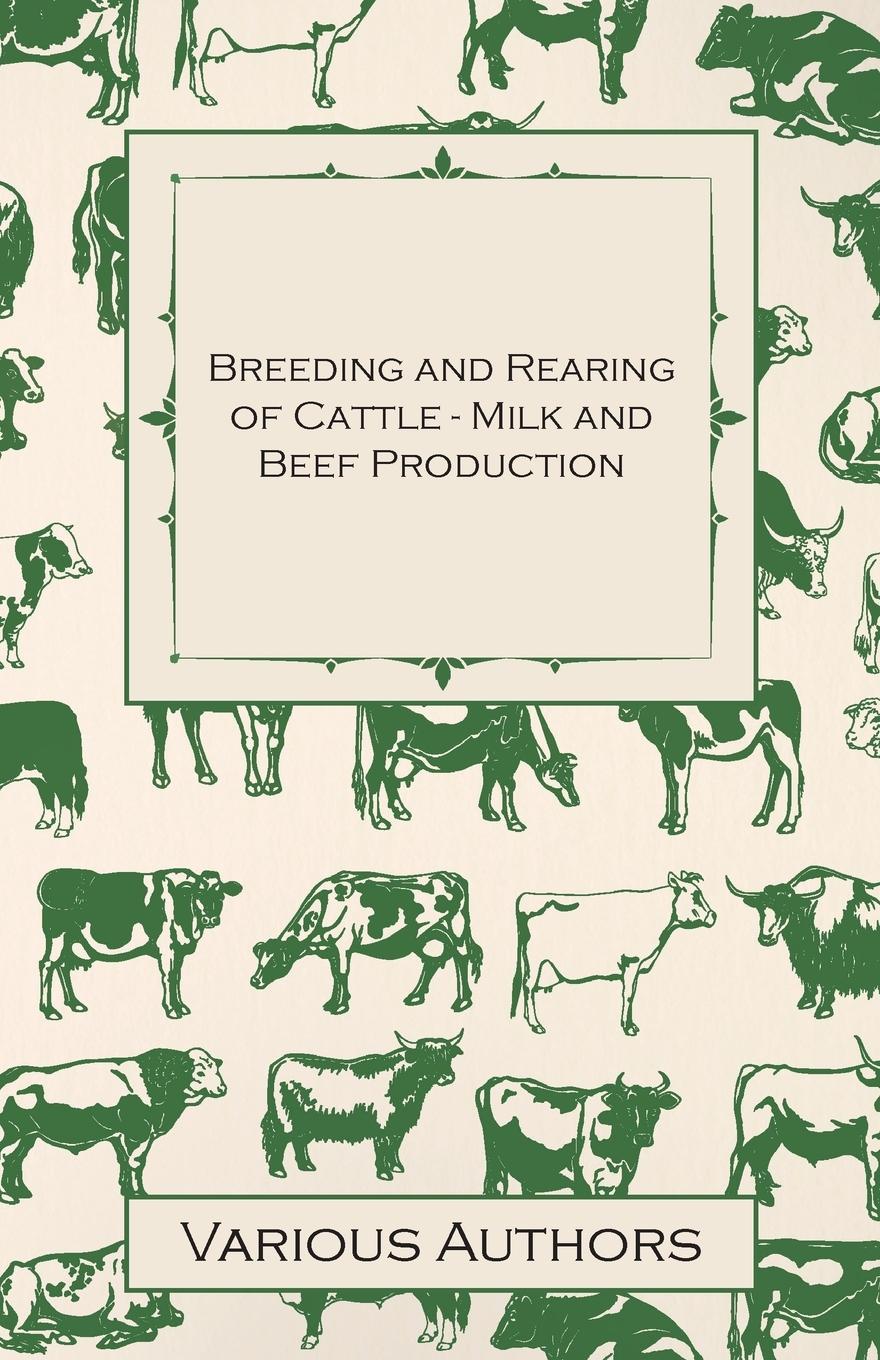 Vorderes Coverbild Breeding and Rearing of Cattle - Milk and Beef Production