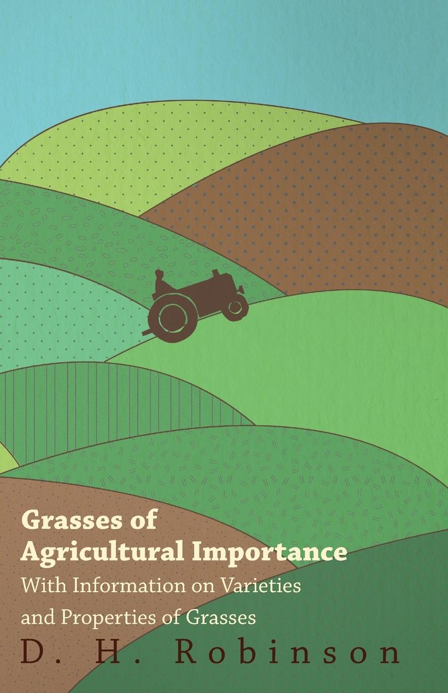 Vorderes Coverbild Grasses of Agricultural Importance - With Information on Varieties and Properties of Grasses