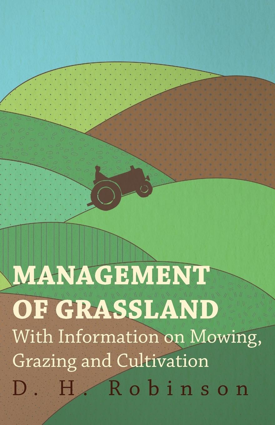 Vorderes Coverbild Management of Grassland - With Information on Mowing, Grazing and Cultivation