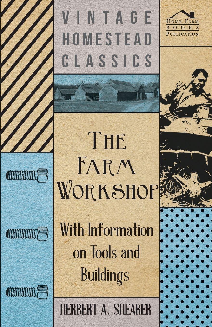 Vorderes Coverbild The Farm Workshop - With Information on Tools and Buildings