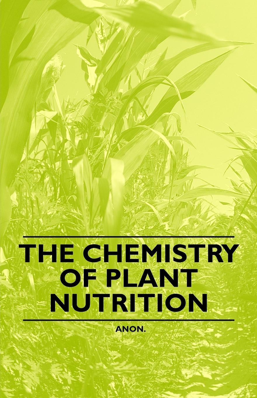 Vorderes Coverbild The Chemistry of Plant Nutrition