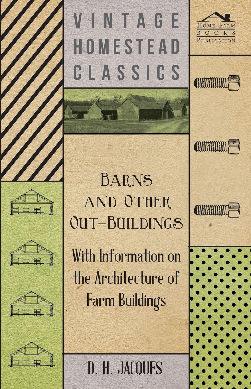 Vorderes Coverbild Barns and Other Out-Buildings - With Information on the Architecture of Farm Buildings