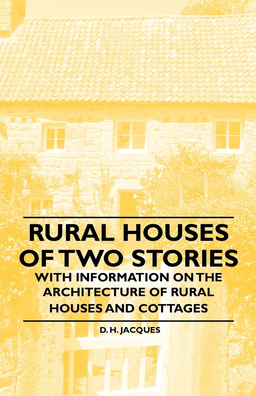 Vorderes Coverbild Rural Houses of Two Stories - With Information on the Architecture of Rural Houses and Cottages