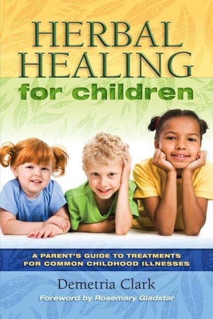 Vorderes Coverbild Herbal Healing for Children