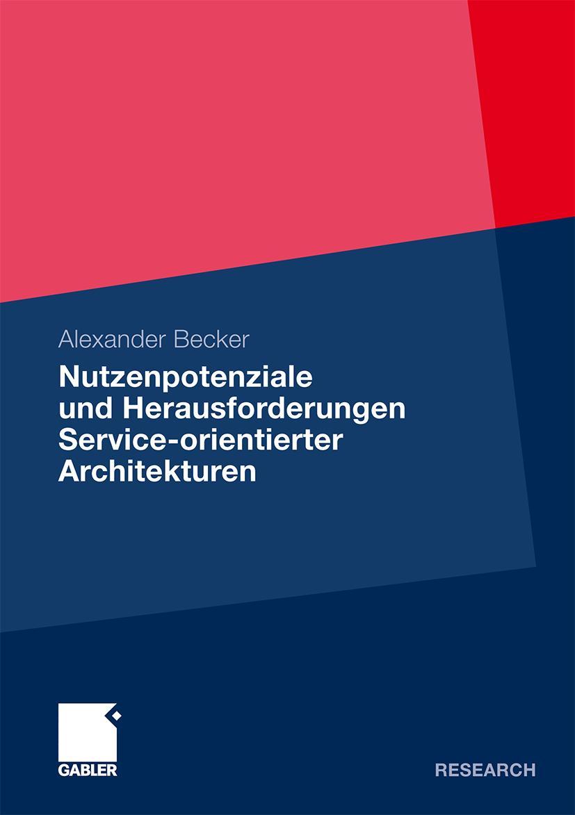 Vorderes Coverbild Nutzenpotenziale und Herausforderungen Service-orientierter Architekturen
