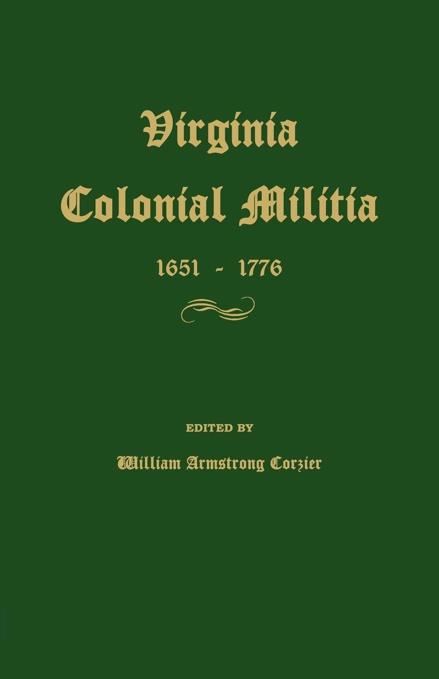 Vorderes Coverbild Virginia Colonial Militia 1651-1776