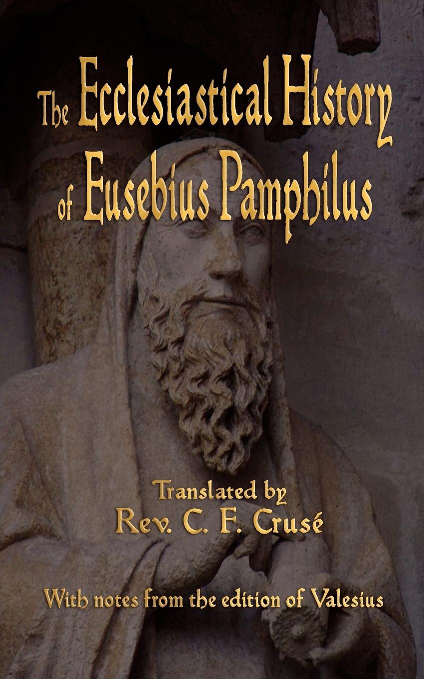 Vorderes Coverbild The Ecclesiastical History of Eusebius Pamphilus