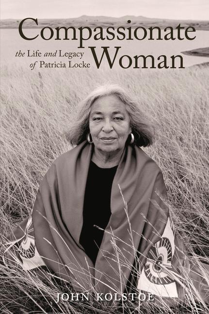 Vorderes Coverbild Compassionate Woman: The Life and Legacy of Patricia Locke