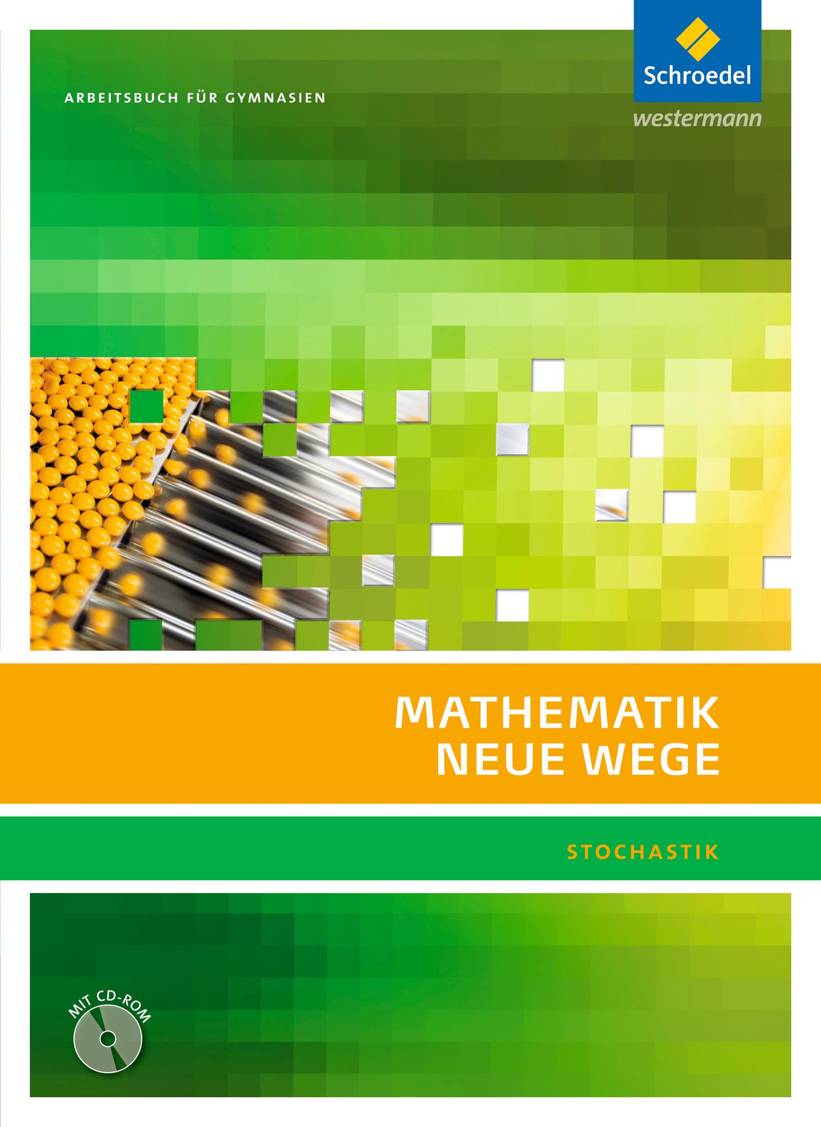 Vorderes Coverbild Mathematik Neue Wege SII. Arbeitsbuch. Stochastik. Mit CD-ROM