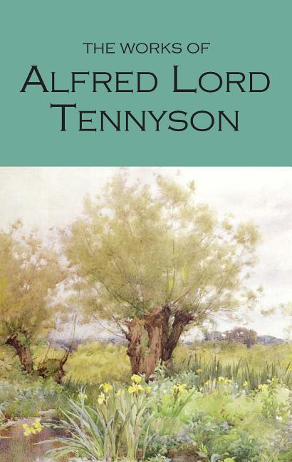 Vorderes Coverbild The Works of Alfred, Lord Tennyson