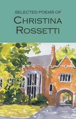 Vorderes Coverbild Selected Poems of Christina Rossetti
