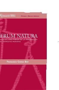 Vorderes Coverbild Rerum natura : e imposibilidad física de la prestación en el derecho romano