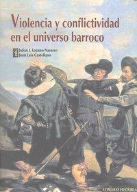 Vorderes Coverbild Violencia y conflictividad en el universo barroco