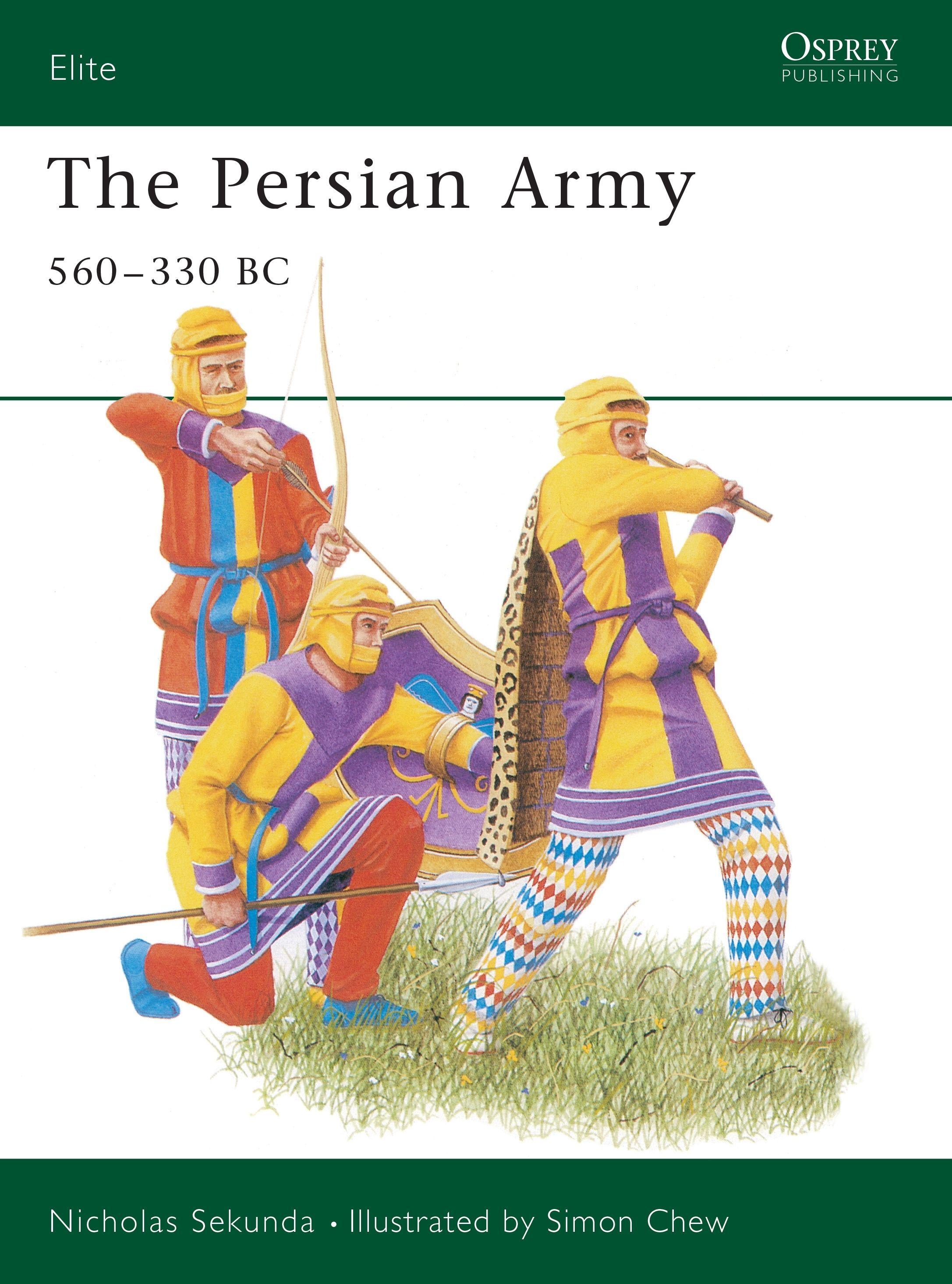 Vorderes Coverbild The Persian Army 560-330 BC