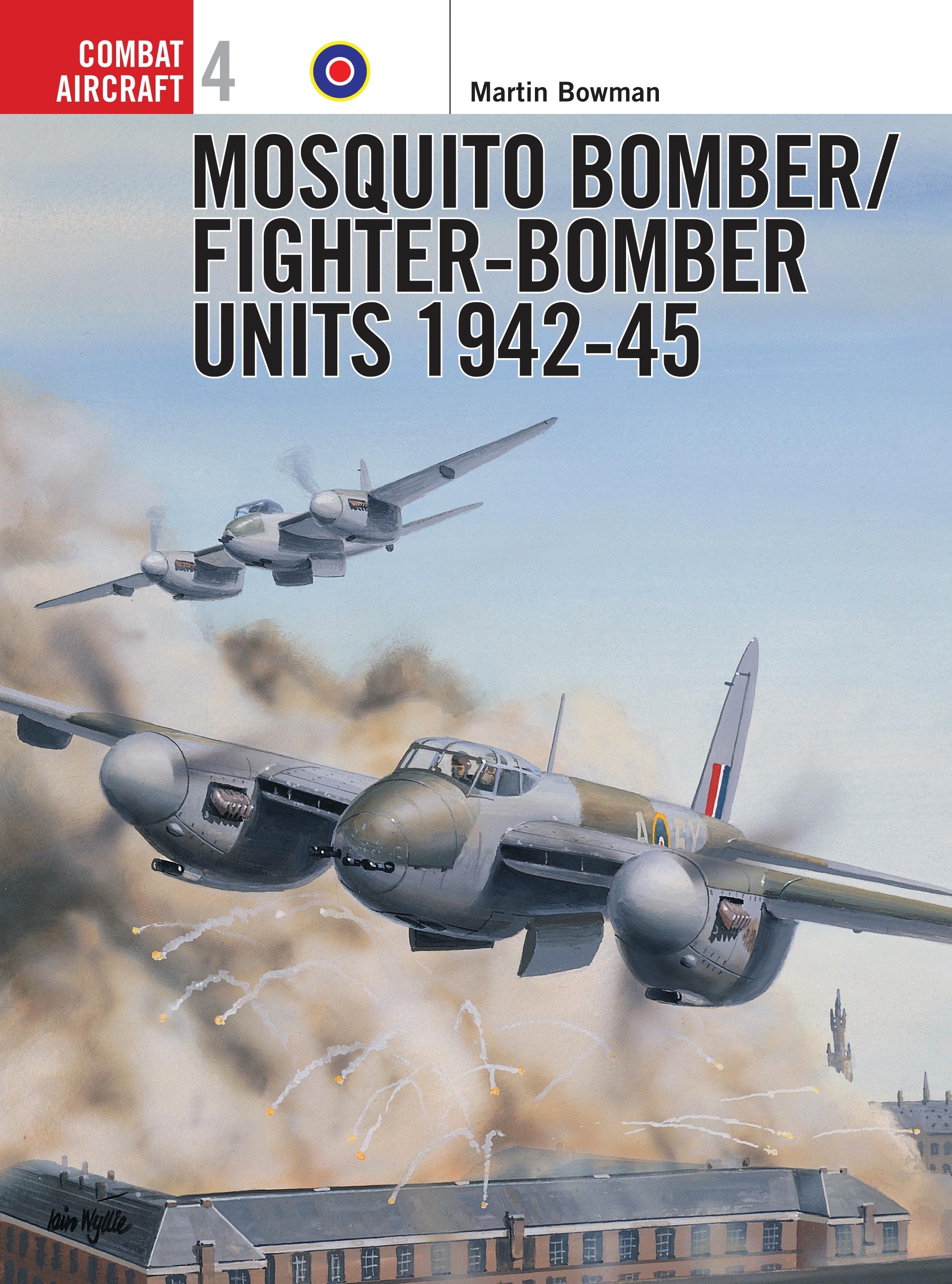 Vorderes Coverbild Mosquito Bomber/Fighter-Bomber Units of World War 2