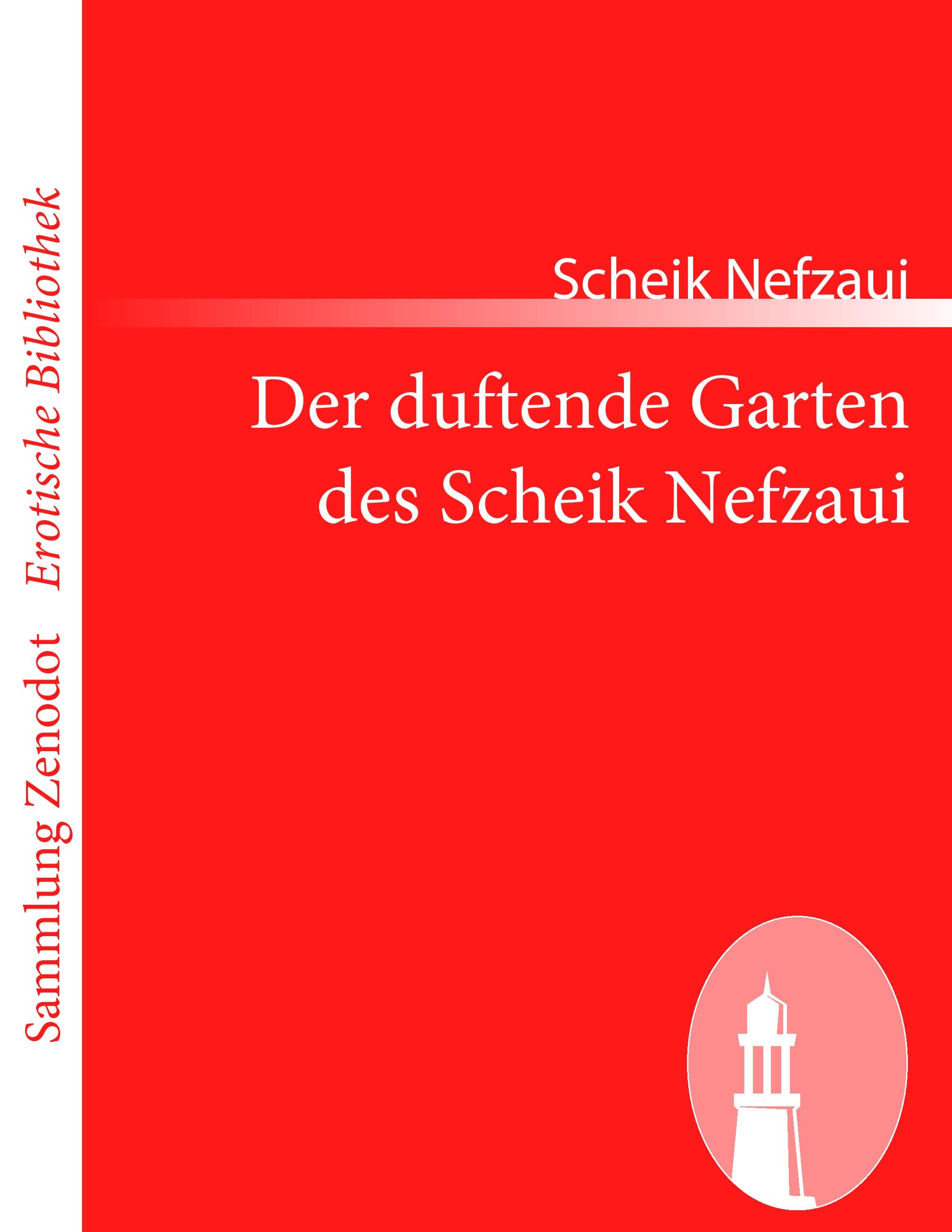 Vorderes Coverbild Der duftende Garten des Scheik Nefzaui
