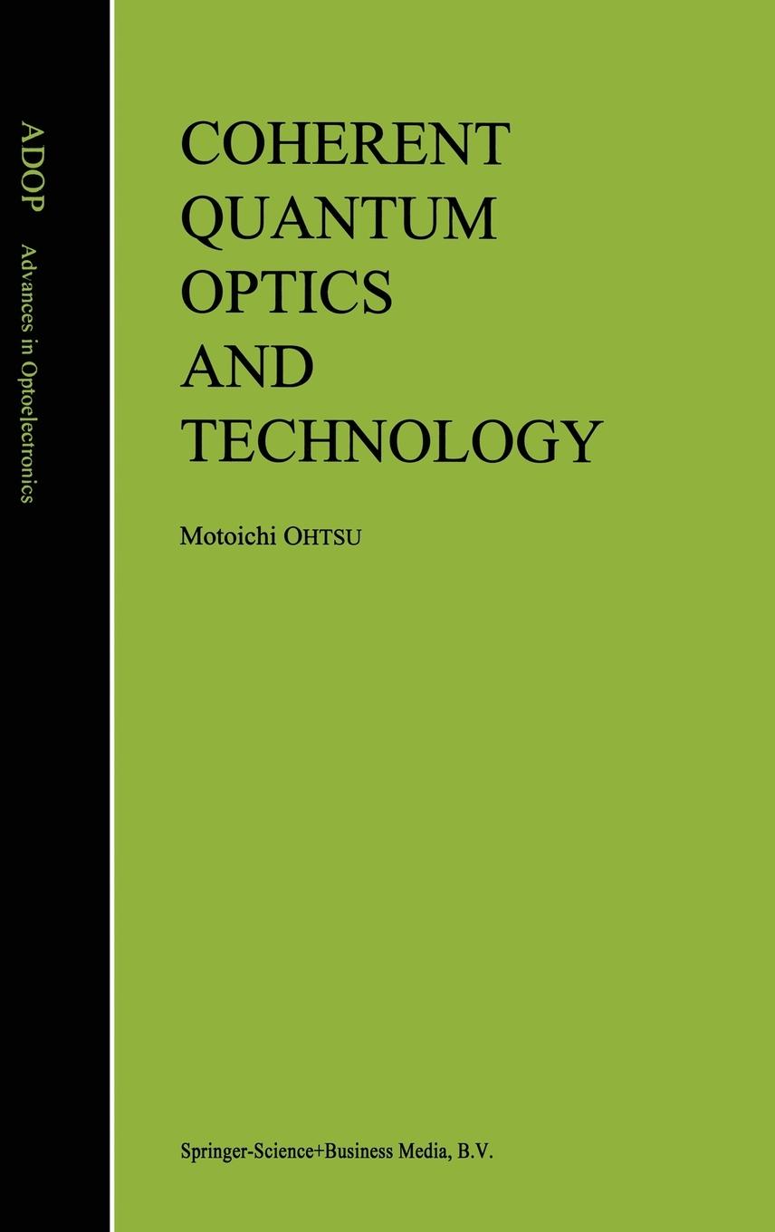 Vorderes Coverbild Coherent Quantum Optics and Technology
