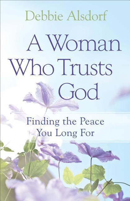 Vorderes Coverbild A Woman Who Trusts God