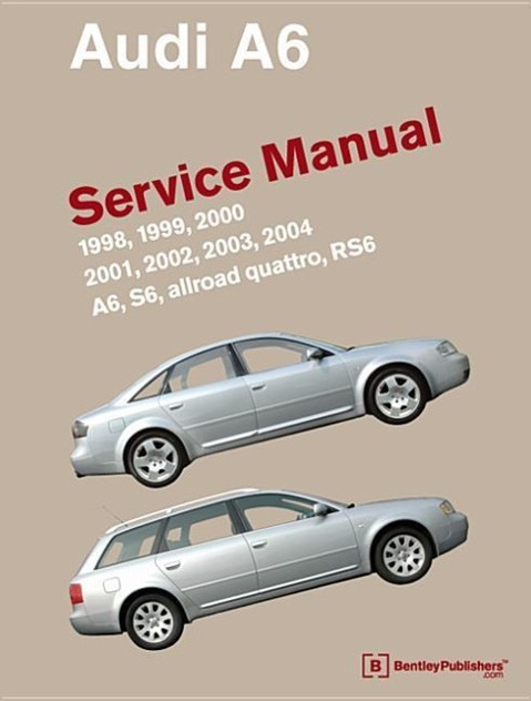 Vorderes Coverbild Audi A6 (C5) Service Manual: 1998, 1999, 2000, 2001, 2002, 2003, 2004