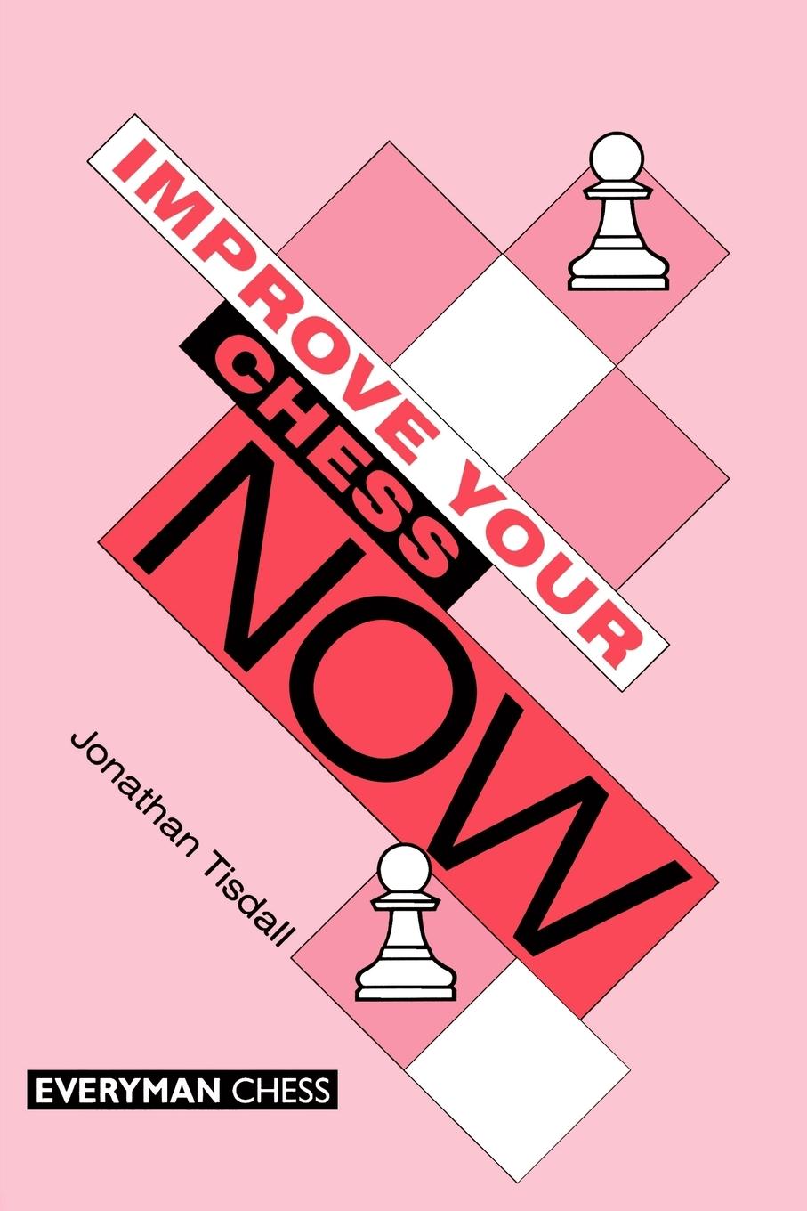 Vorderes Coverbild Improve Your Chess Now