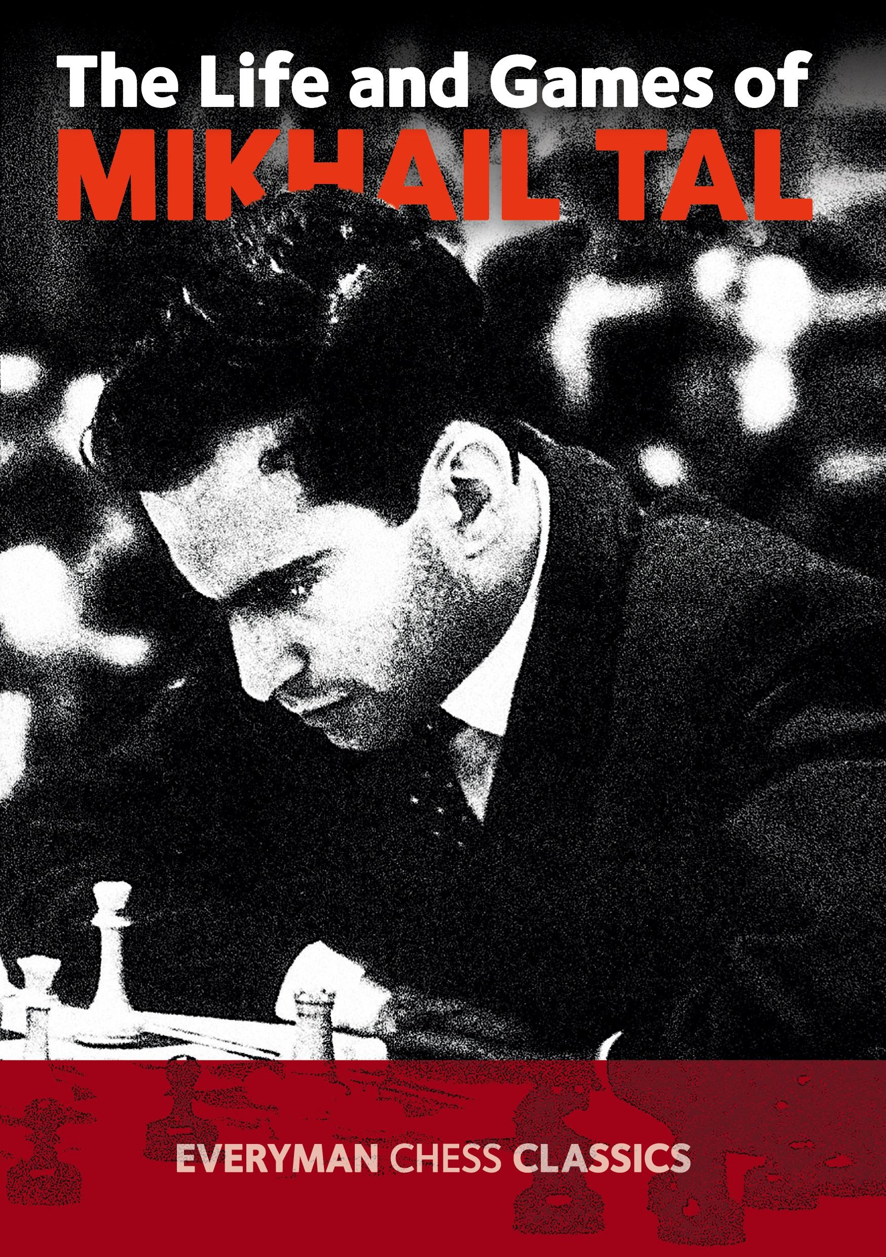 Vorderes Coverbild The Life and Games of Mikhail Tal