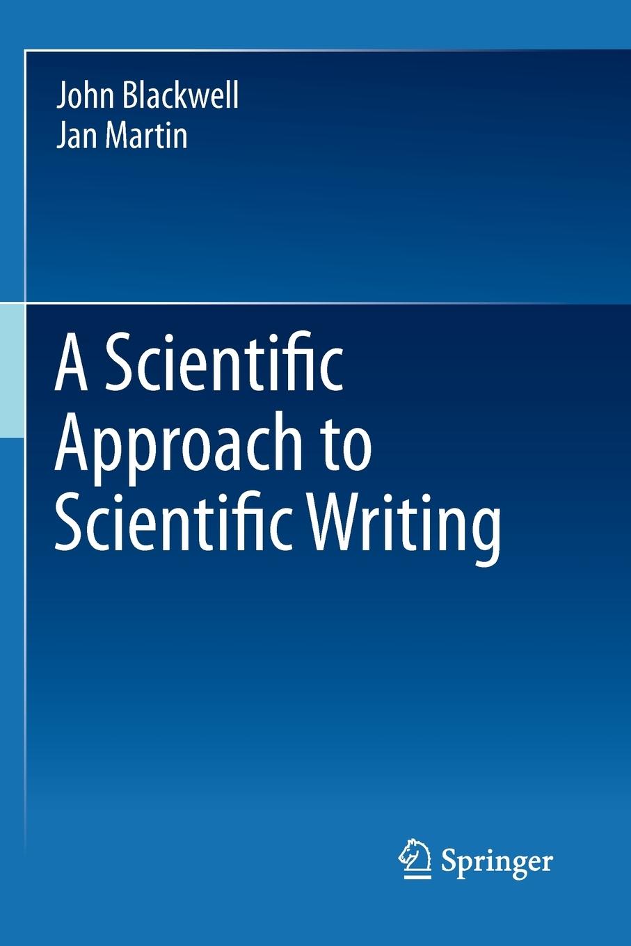Vorderes Coverbild A Scientific Approach to Scientific Writing