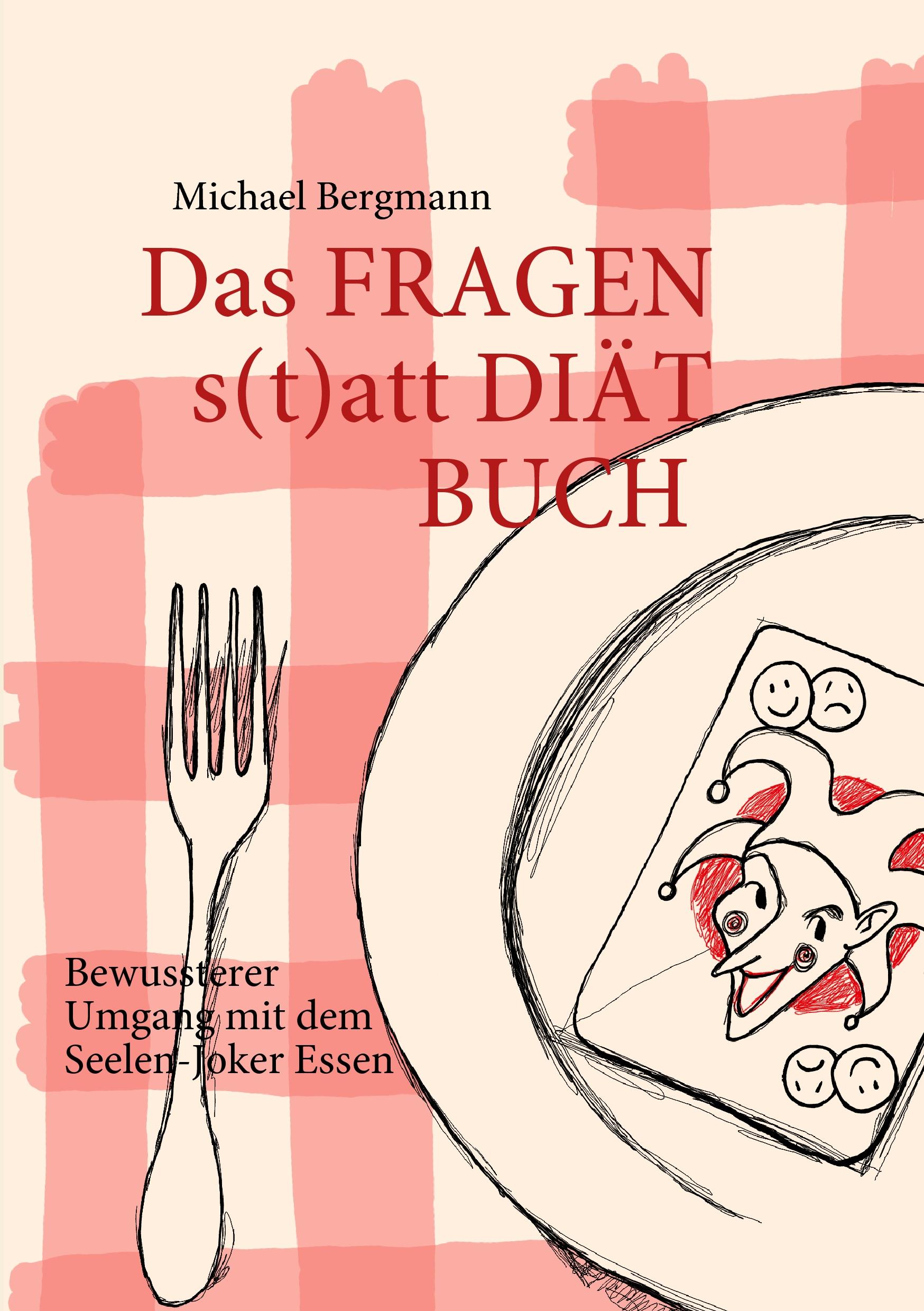 Vorderes Coverbild Das Fragen- statt Diät-Buch