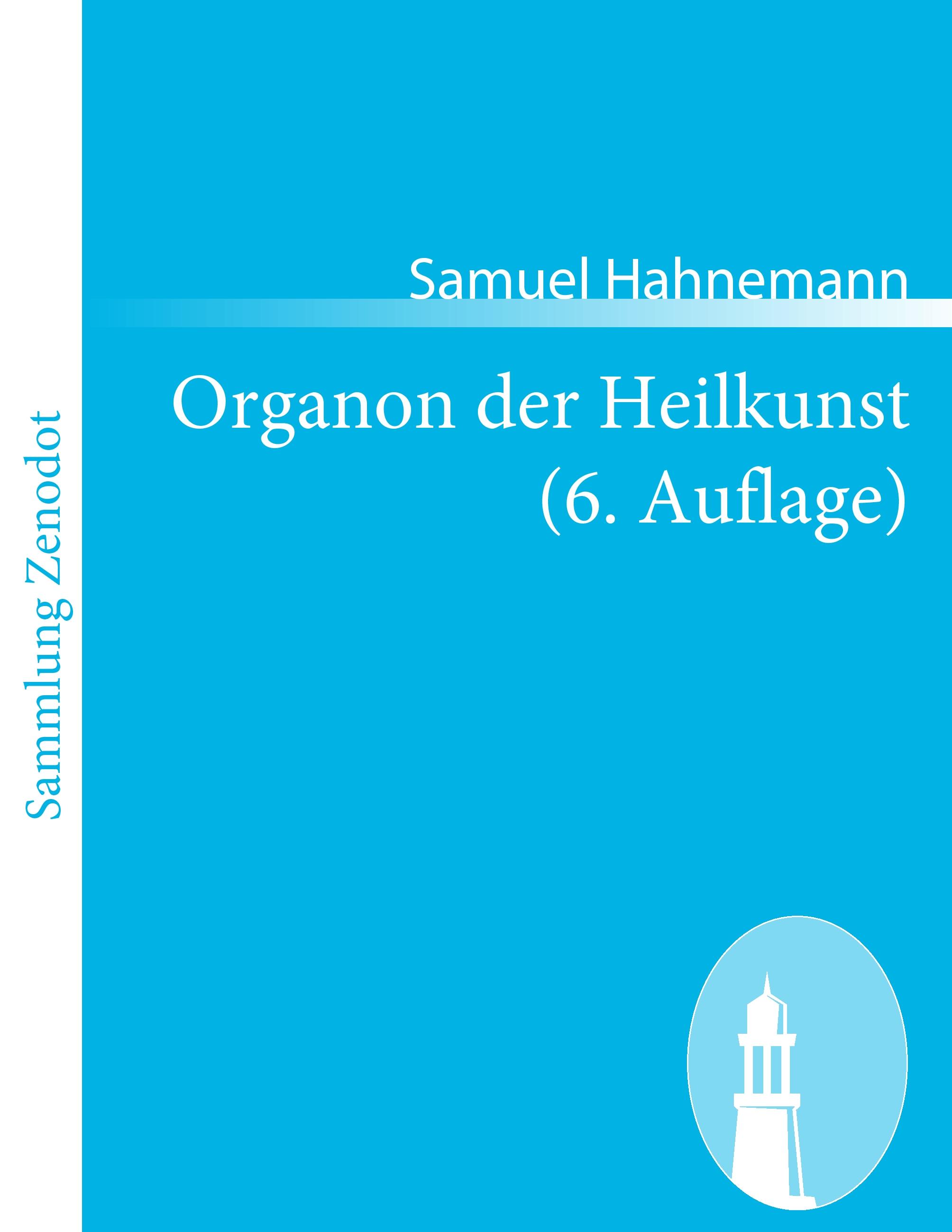 Vorderes Coverbild Organon der Heilkunst (6. Auflage)