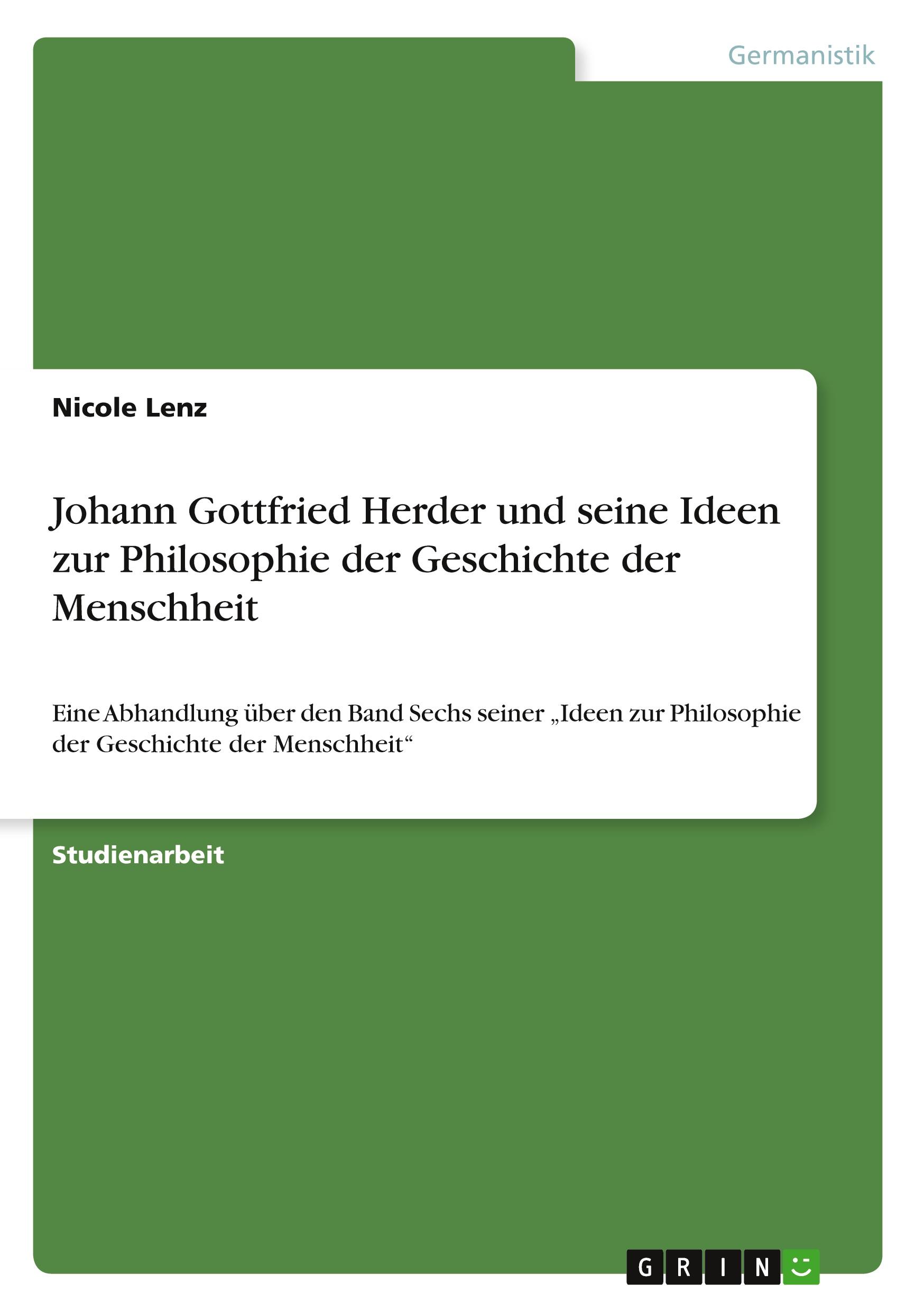 Vorderes Coverbild Johann Gottfried Herder und seine Ideen zur Philosophie der Geschichte der Menschheit