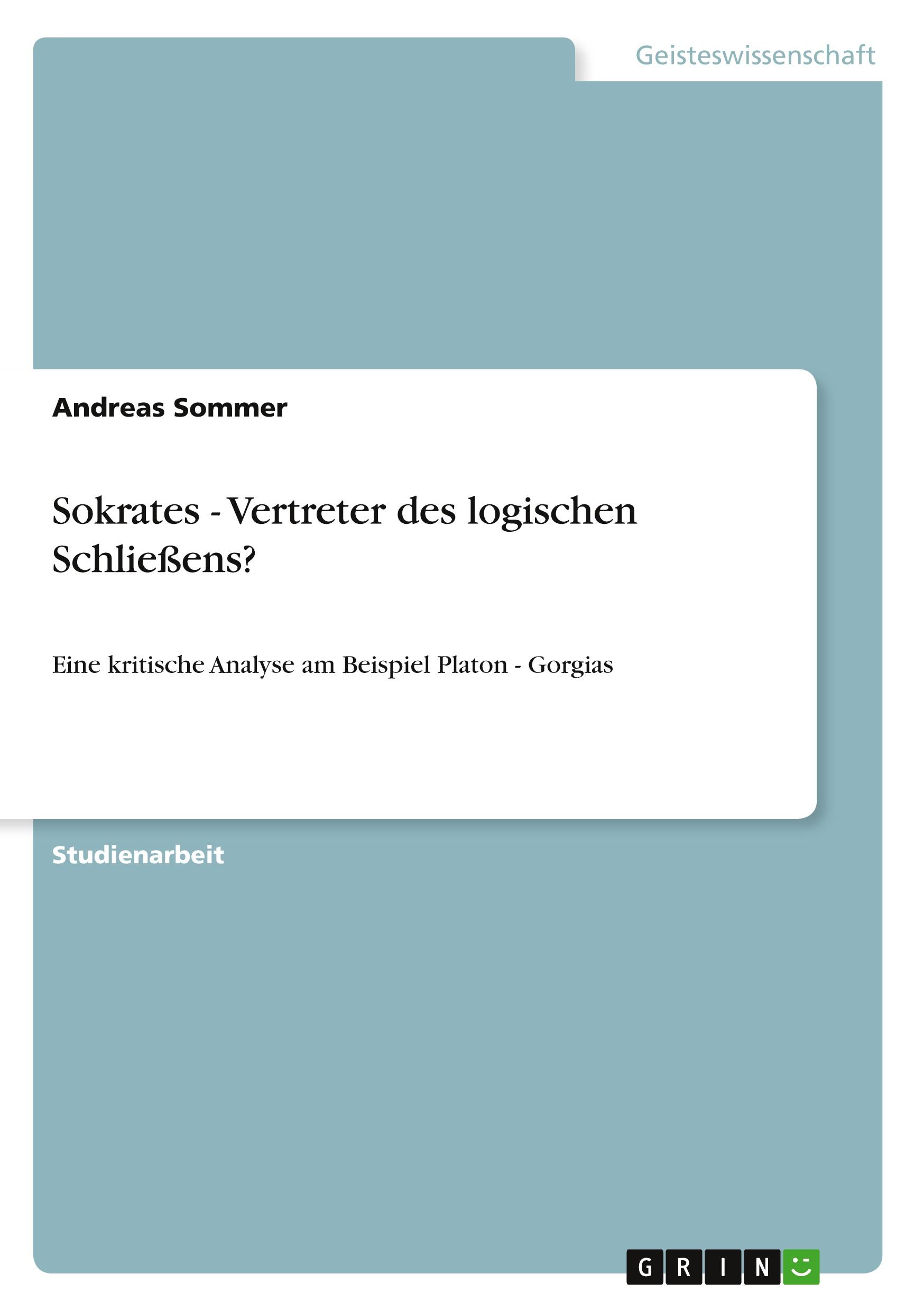 Vorderes Coverbild Sokrates - Vertreter des logischen Schließens?