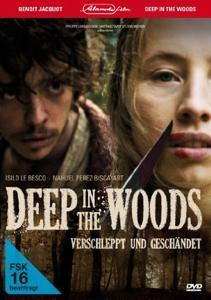 Vorderes Coverbild Deep in the Woods - Verschleppt und geschändet