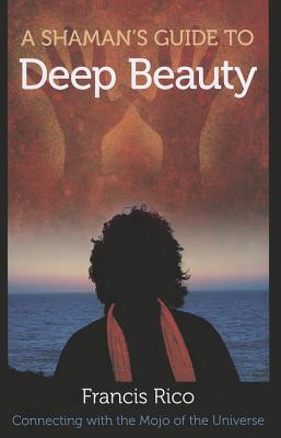 Vorderes Coverbild A Shaman's Guide to Deep Beauty