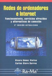 Vorderes Coverbild Redes de ordenadores e Internet : funcionamiento, servicios ofrecidos y alternativas de conexión