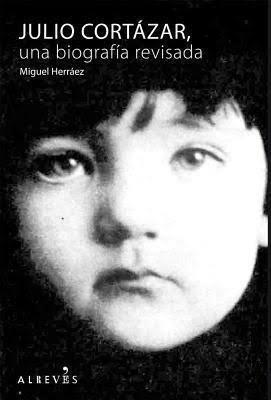 Vorderes Coverbild Julio Cortázar, una biografía revisada