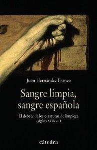 Vorderes Coverbild Sangre limpia, sangre española : la limpieza de sangre
