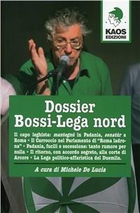 Vorderes Coverbild Dossier Bossi-Lega Nord