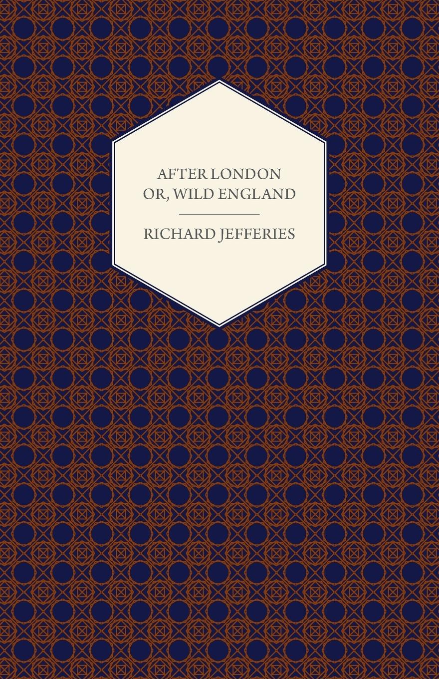 Vorderes Coverbild After London - Or, Wild England