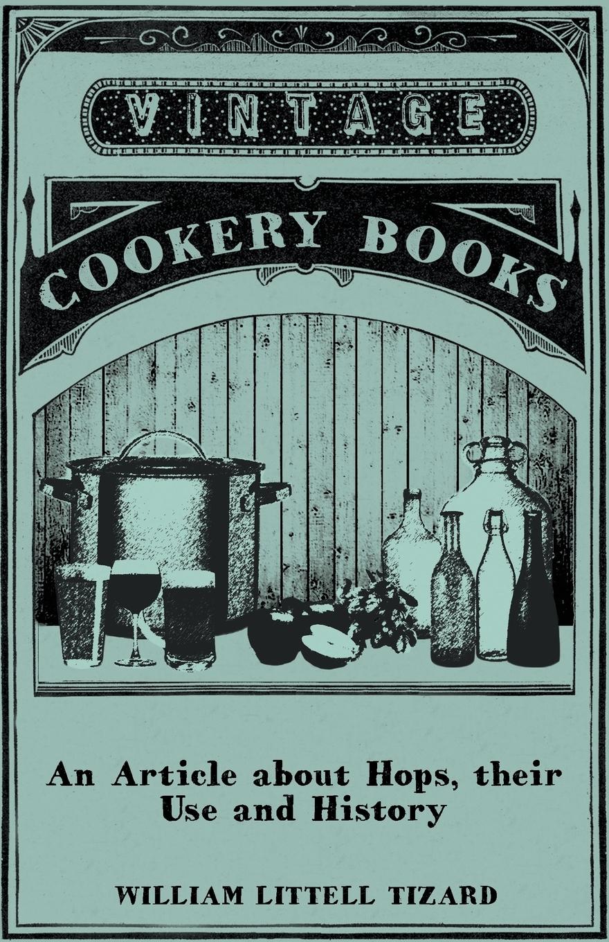 Vorderes Coverbild An Article about Hops, Their Use and History