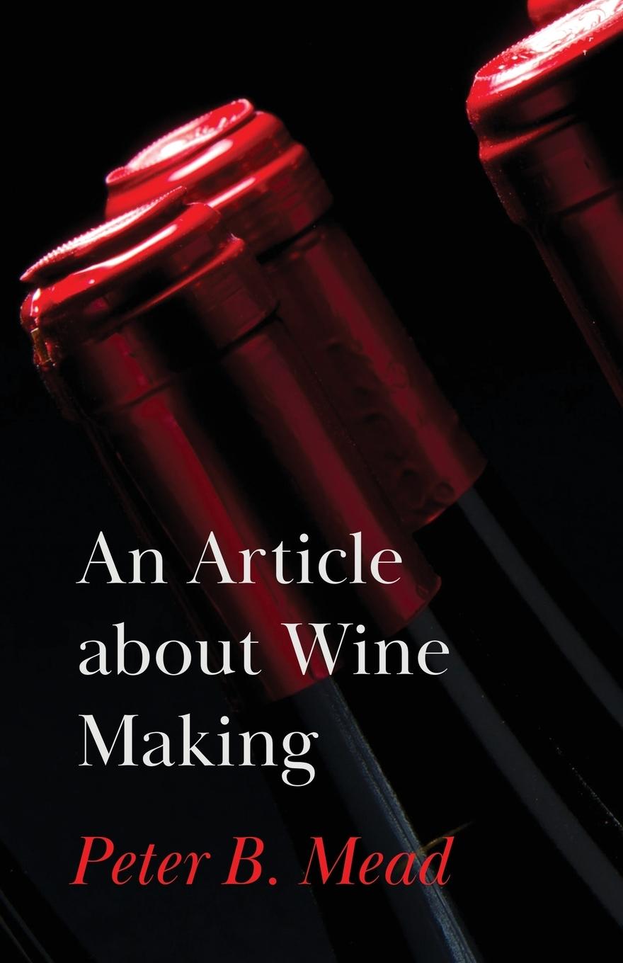 Vorderes Coverbild An Article about Wine Making