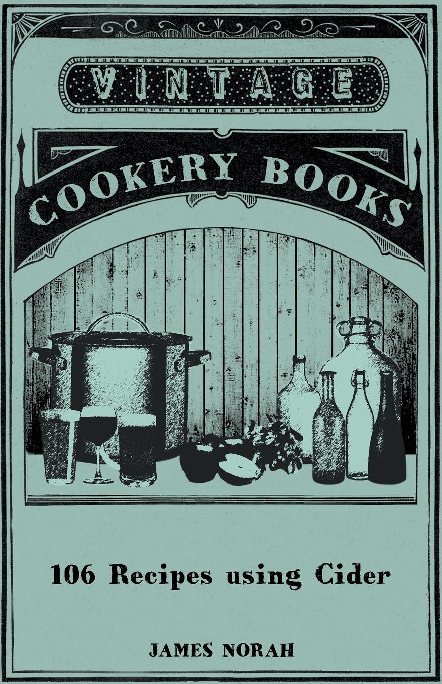 Vorderes Coverbild 106 Recipes using Cider