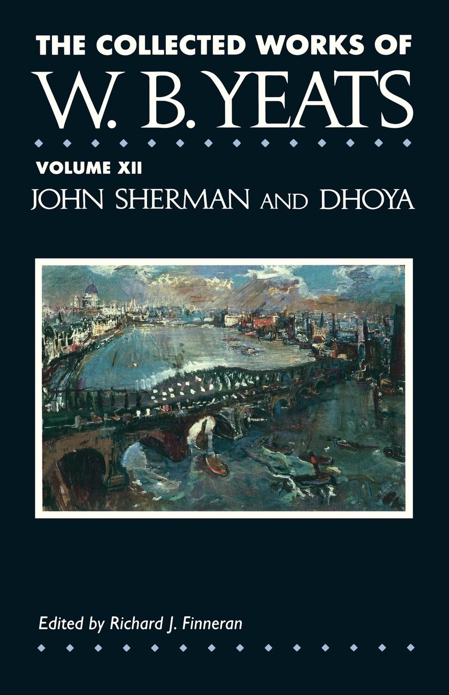 Vorderes Coverbild The Collected Works of W.B. Yeats Vol. XII: John Sherm