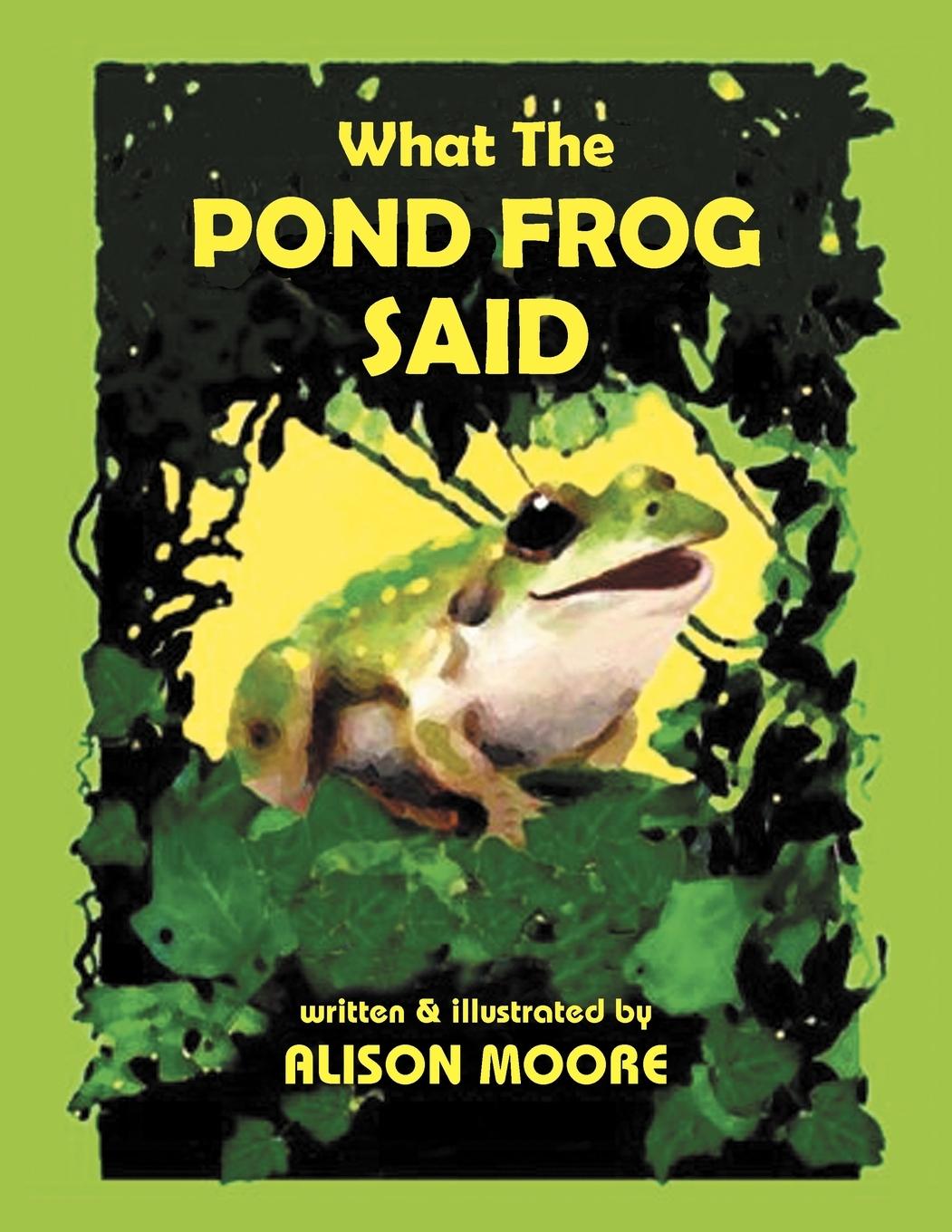 Vorderes Coverbild What The POND FROG Said