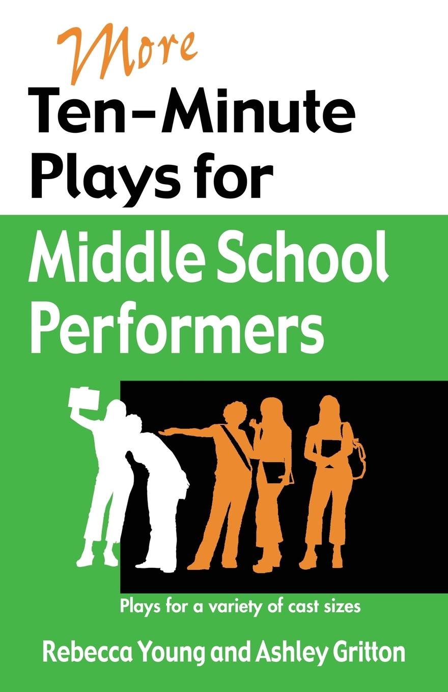 Vorderes Coverbild More Ten-Minute Plays for Middle School Performers