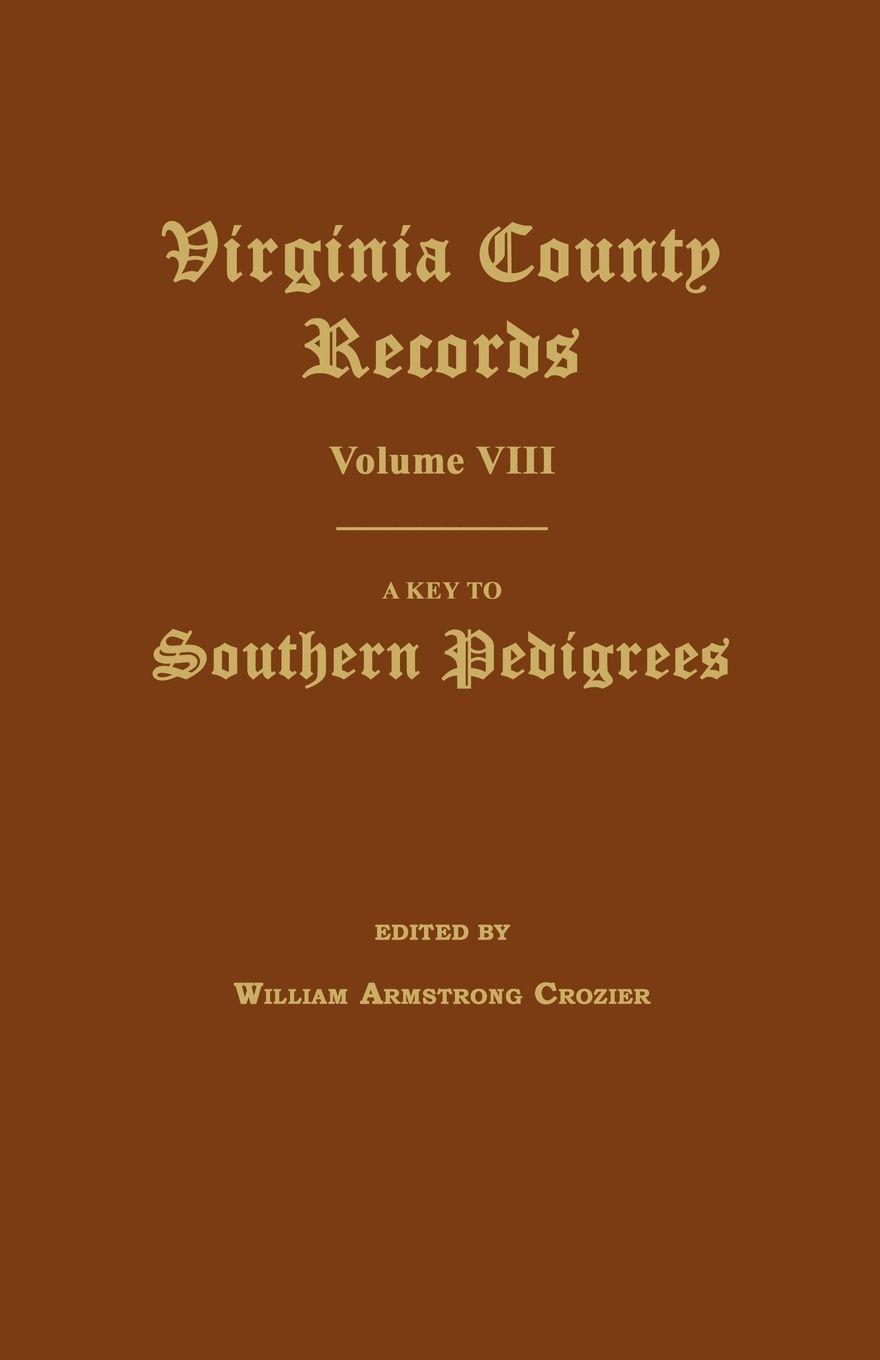 Vorderes Coverbild Virginia County Records, Volume VIII