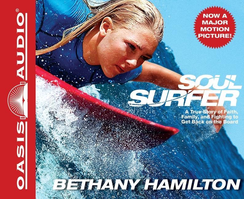 Vorderes Coverbild Soul Surfer: A True Story of Faith, Family, and Fighting to Get Back on the Board